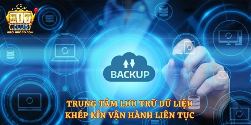 Trung tâm lưu trữ dữ liệu khép kín vận hành liên tục